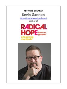 Keynote Speaker: Kevin Gannon, the tattooed prof, author of Radical Hope: a Teaching Manifesto.<br /> Author's image.